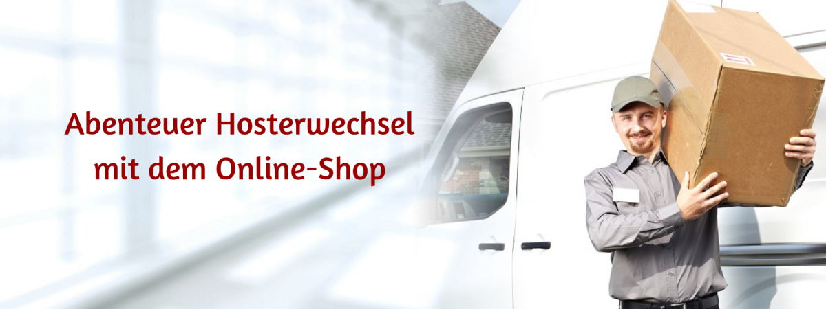 Mit dem Shop umziehen ... geht das überhaupt?